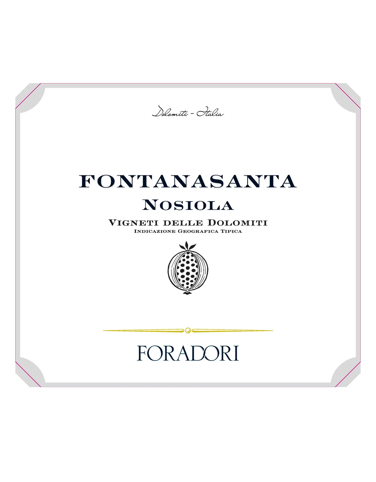Foradori Fontanasanta Nosiola Vigneti delle Dolomiti 2018